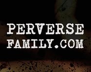 PerverseFamily.com's Avatar